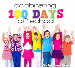 100th Day of School - The First Grade Parade