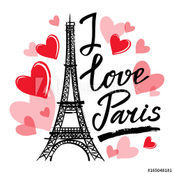 Symbol France-Eiffel tower, hearts and phrase I love Paris ...