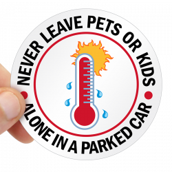 Never Leave Pets Or Kids Alone In Parked Car Decal Labels, SKU: LB-1770