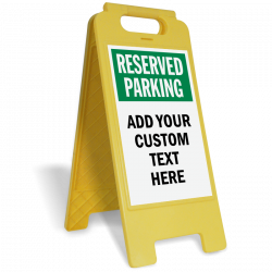 Parking Sign Stands - Custom Parking Standing Floor Signs