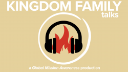 Ep. 19 Kingdom Family feat. John Robertson - Global Mission ...