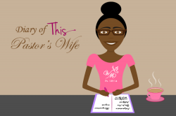 Diary of this Pastor's Wife – Christlike Fellowship