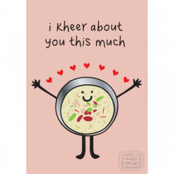 I Kheer About You This Much | Keep my hubby's spirit up | Pinterest ...