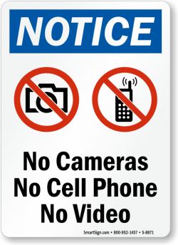 No Cameras No Cell Phone No Video Sign, SKU: S-8871