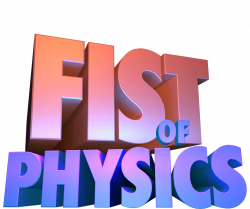 Fist of Physics - Home