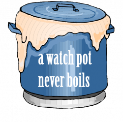Old New England Recipes: A Watch Pot never boils