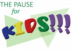 Pause For Kids – Pause for Inspiration