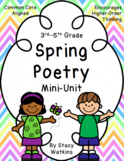 Spring Poetry Mini-Unit for 3rd, 4th, 5th Grade by Stacy ...