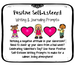 POSITIVE SELF-ESTEEM! Journal and Writing Prompts (5 Different Worksheets)