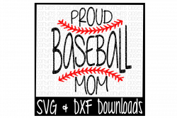 Baseball SVG * Baseball Mom SVG * Proud Baseball Mom Cut File by ...