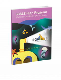 SCALE High Program: A Goal Setting Curriculum for High School Students