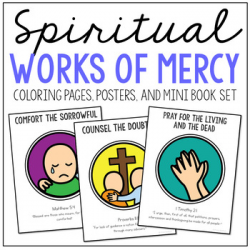Spiritual Works Of Mercy Worksheets & Teaching Resources | TpT
