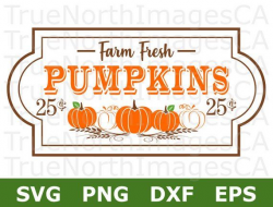 Pumpkin SVG / Pumpkin Sign SVG / Farm Fresh Pumpkins SVG ...