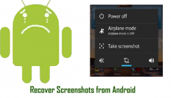How to Recover Deleted Screenshots From Android