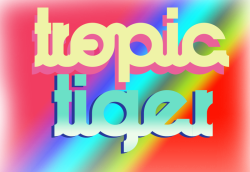 Tropic Tiger | A Dojo for Vibes.