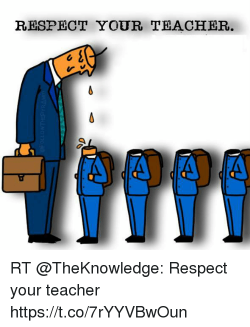 RESPECT YOUR TEACHER 0 RT Respect Your Teacher ...