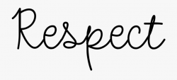 Respect Clipart Transparent - Others The Way You Want ...