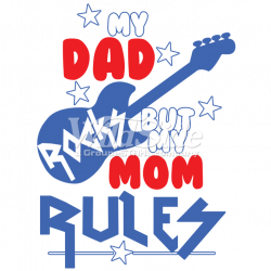 MY DAD ROCKS BUT MOM RULES | The Wild Side | Kids T-shirt Transfers ...