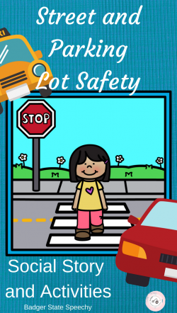 Crossing the Street and Parking Lot Safety Social Story and ...