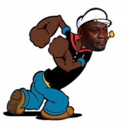 Popeye | Crying Michael Jordan | Know Your Meme
