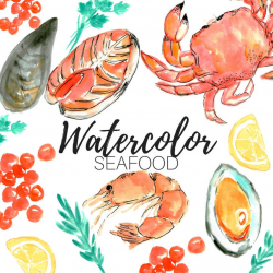 Watercolor Clip Art - Seafood Clip Art - Nautical Clip Art - Food Clip Art  - Commercial Use