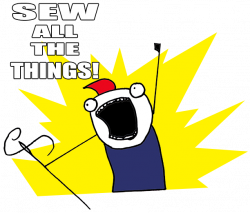 Sew All The Things!