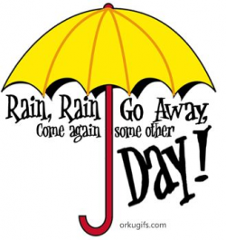 Rain, Rain, Go Away! - Martin & Martin Agency Inc