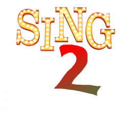 Sing 2 | The Idea Wiki | FANDOM powered by Wikia