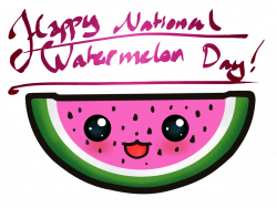 Happy Watermelon Day by Z-Moo-cow on DeviantArt