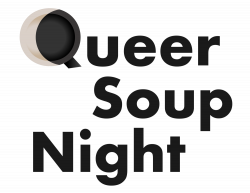 Beneficiaries — Queer Soup Night