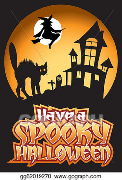 Vector Art - Have a spooky witch halloween. Clipart Drawing ...