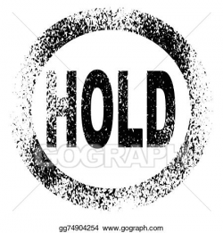Vector Stock - Hold stamp. Clipart Illustration gg74904254 ...