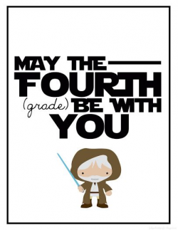 May the Fourth {Grade} Be With You Printable #starwars ...