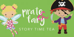 Pirate and Fairy Story Time Tea at The Corner Pantry - (cool ...