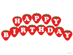 Strawberry Happy Birthday Clipart Free Picture｜Illustoon