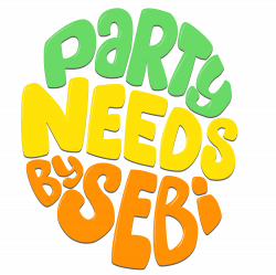 Party Needs by Sebi
