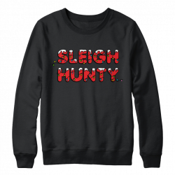 Sleigh Hunty Holiday Crew Neck Sweatshirt – Carly & Erin