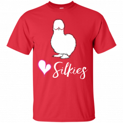Silkie Chickens Shirt- Silkies -Love Silkies Chicken T-shirt ...