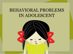 Adolescent behavioral problem