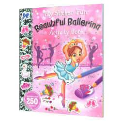 Learning is Fun. S&A My Sticker Fun Activity Book - Beautiful Ballerina