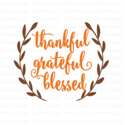 Thankful Grateful Blessed SVG Fall SVG Autumn SVG