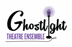 Ghostlight Theatre Ensemble - Auditions - Brentwood, CA