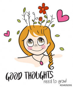Good thoughts need to grow / Positive thinking concept ...