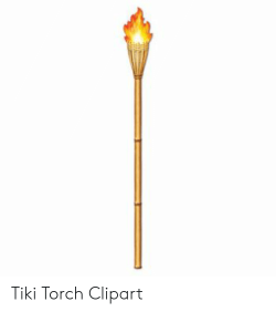 Tiki Torch Clipart | Tiki Meme on ME.ME