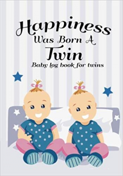 Amazon.com: Baby log book for twins Happiness Was Born A ...