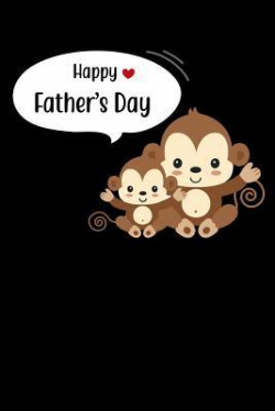 happy fathers day: Lined Notebook / Diary / Journal To Write ...