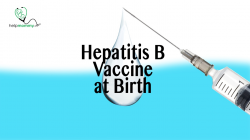 Why Give Hepatitis B Vaccine at Birth - HelpMommy