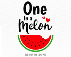 One in a melon, watermelon SVG, Summer Svg, Beach Svg, Vacation Shirt, for  CriCut Silhouette cameo Files svg jpg png dxf