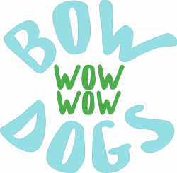 Bow Wow Wow Dogs