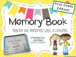 Memory Book {1st Grade Edition} by Jen Ross - Teacher by the ...